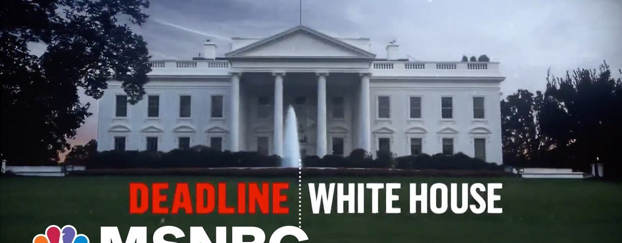 Watch Deadline White House Highlights Main Stream Videos